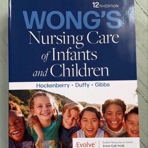 Wong's Nursing Care of Infants and Children - 12th edition